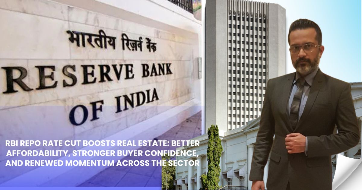 RBI Rate Cut to Strengthen Real Estate Momentum: mypropertyfact.in Founder Ritz Malik