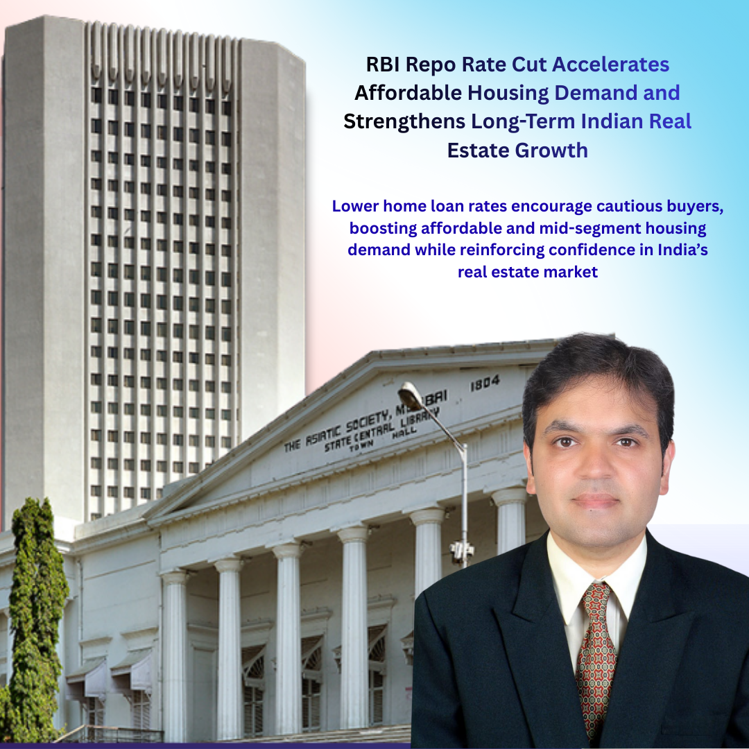 RBI Repo Rate Cut to Drive Demand in Affordable & Mid-Segment Housing: Suraksha Smart City