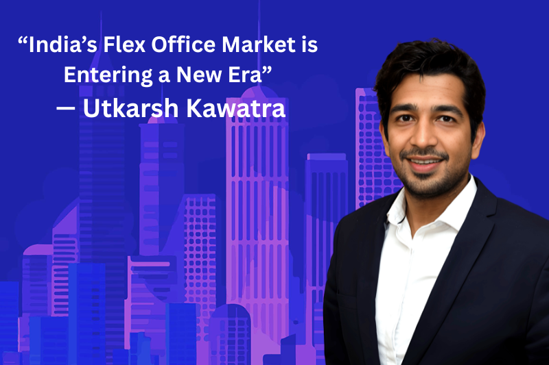 India’s Flex Office Sector Eyes $10 Billion Valuation by 2028: myHQ by ANAROCK Report