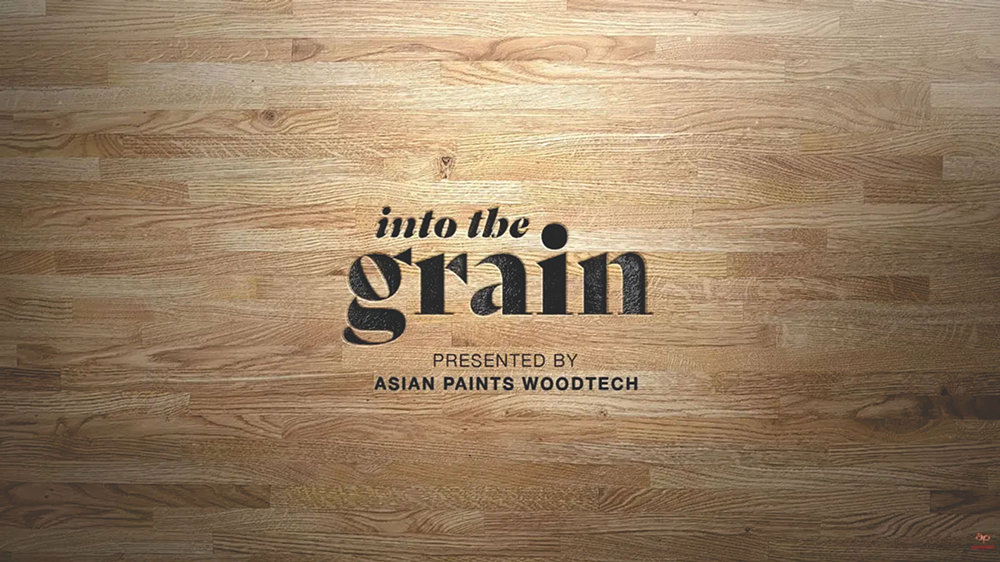 Asian Paints WoodTech Presents ‘Into the Grain’ Episode 3