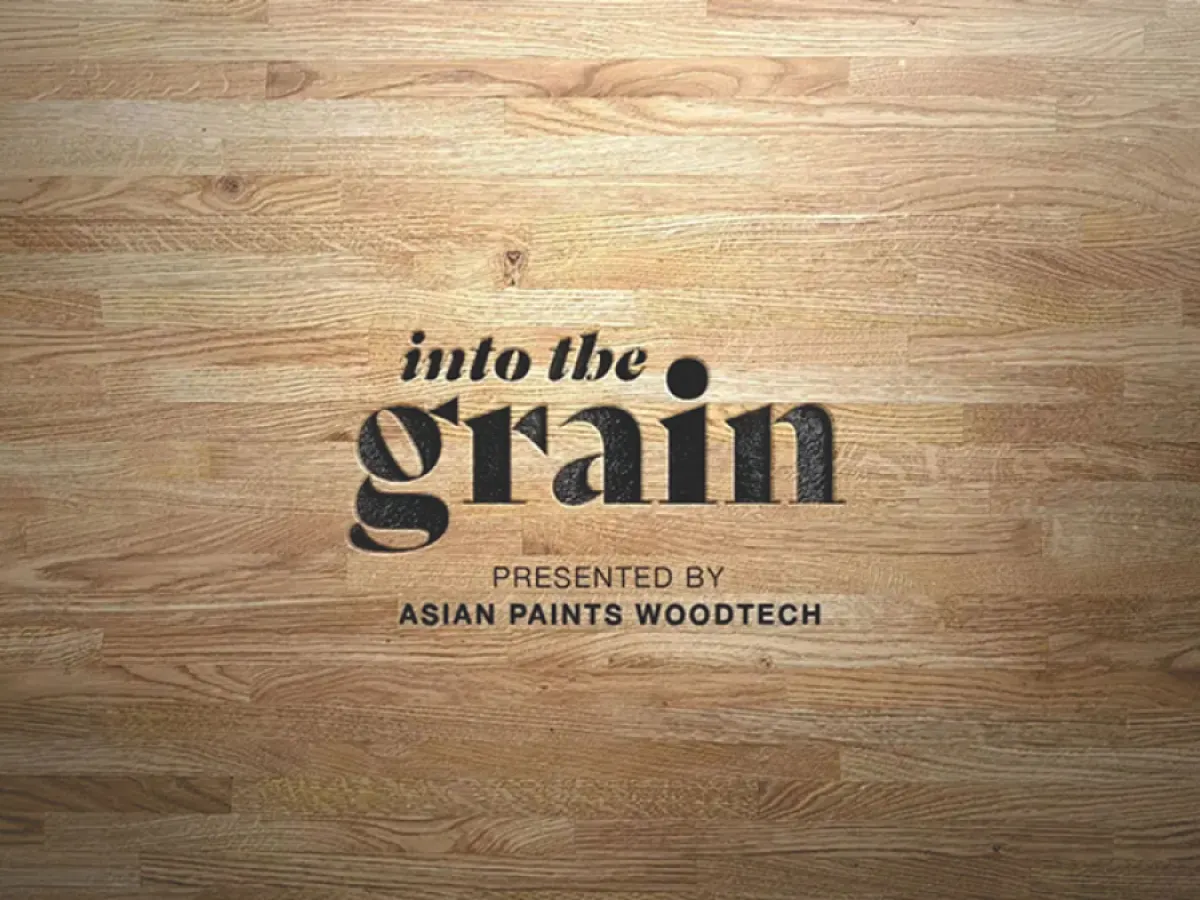 Asian Paints WoodTech Presents ‘Into the Grain’ Episode 3