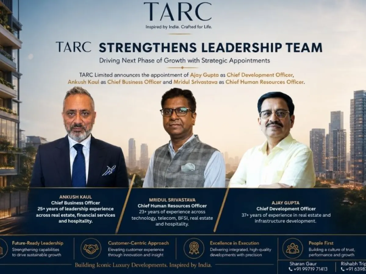 TARC Strengthens Leadership Team with Appointment of Ajay Gupta, Ankush Kaul and Mridul Srivastava
