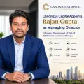 Canonicus Capital Appoints Rajan Gupta as Managing Director Following Deployment of 75% of ₹300 Crore Investment Corpus