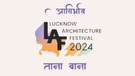Lucknow Architecture Festival 2024